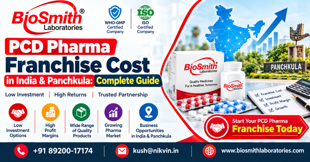 PCD Pharma Franchise Cost in India & Panchkula Complete Guide