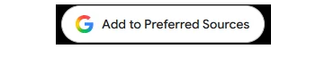 Google Preferred  Sources